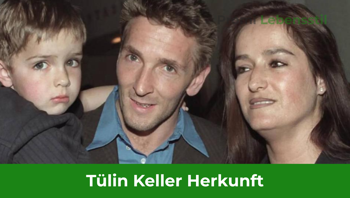 Tülin Keller Herkunft